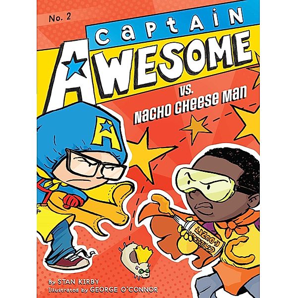Captain Awesome vs. Nacho Cheese Man, Stan Kirby