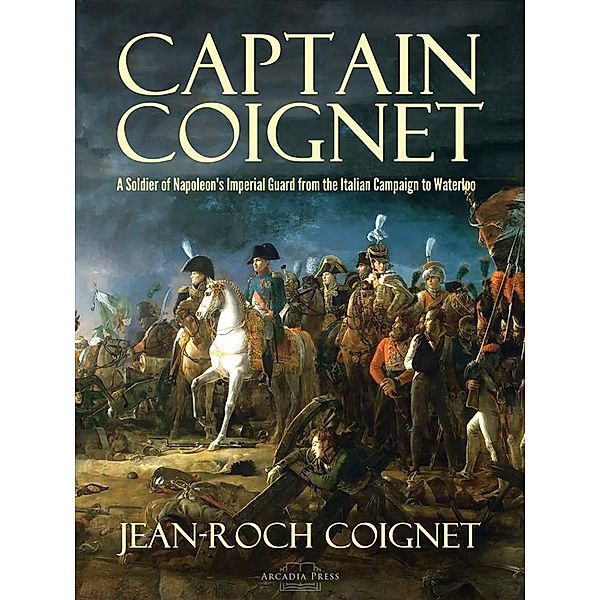 Captain Coignet, Jean-Roch Coignet