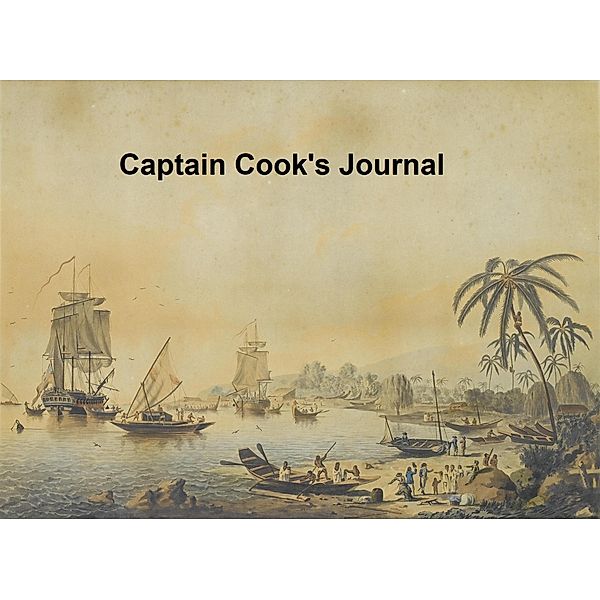 Captain Cook's Journal, James Cook