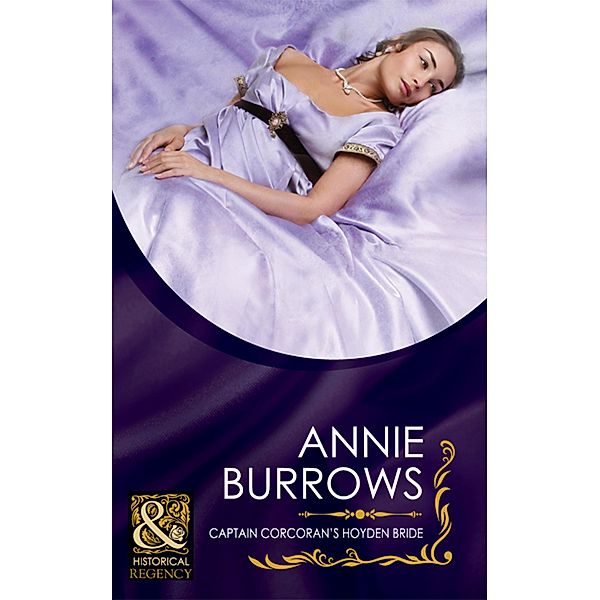 Captain Corcoran's Hoyden Bride, Annie Burrows