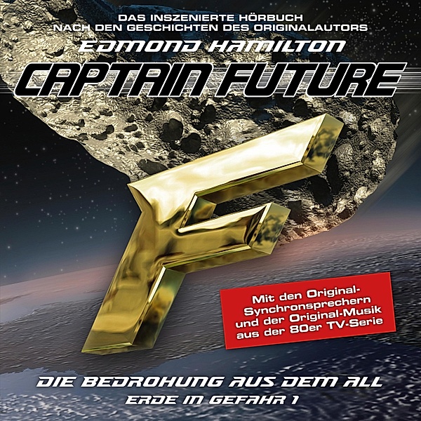 Captain Future - 1 - Die Bedrohung aus dem All, Edmond Hamilton