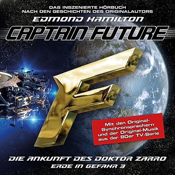 Captain Future - 3 - Die Ankunft des Doktor Zarro, Edmond Hamilton