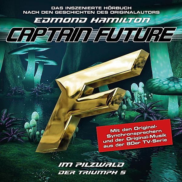 Captain Future - 5 - Im Pilzwald, Edmond Hamilton