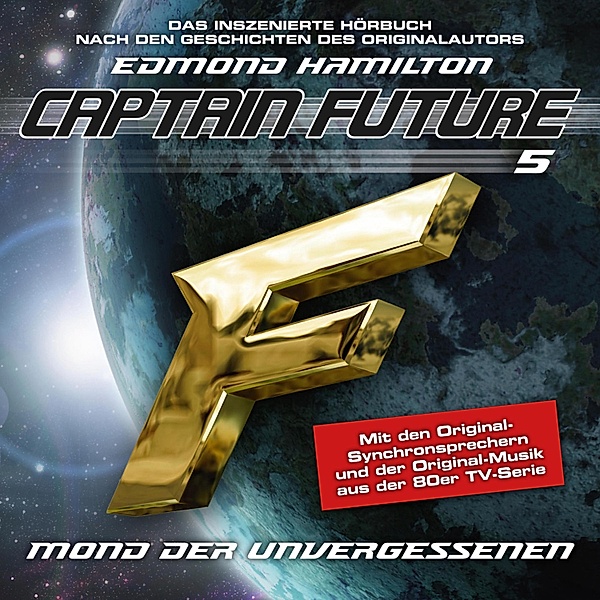 Captain Future - 5 - Mond der Unvergessenen - nach Edmond Hamilton, Edmond Hamilton