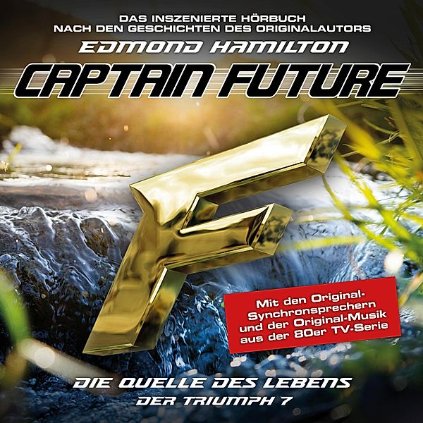 Captain Future - 7 - Die Quelle des Lebens, Edmond Hamilton