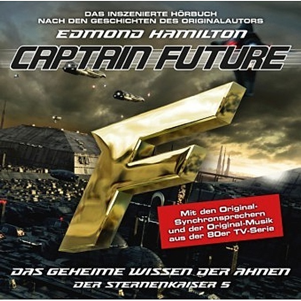 Captain Future - Der Sternenkaiser: Das geheime Wissen der Ahnen, 1 Audio-CD, Edmond Hamilton