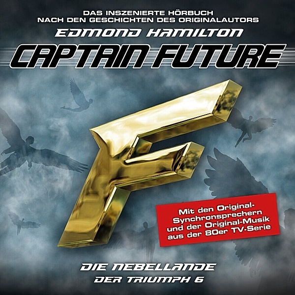 Captain Future - Der Triumph: Die Nebellande,1 Audio-CD, Captain Future