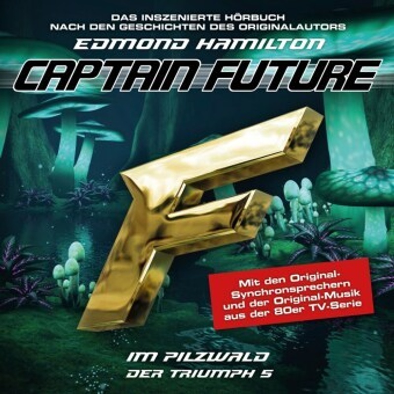Captain Future - Der Triumph: Im Pilzwald 1 Audio-CD