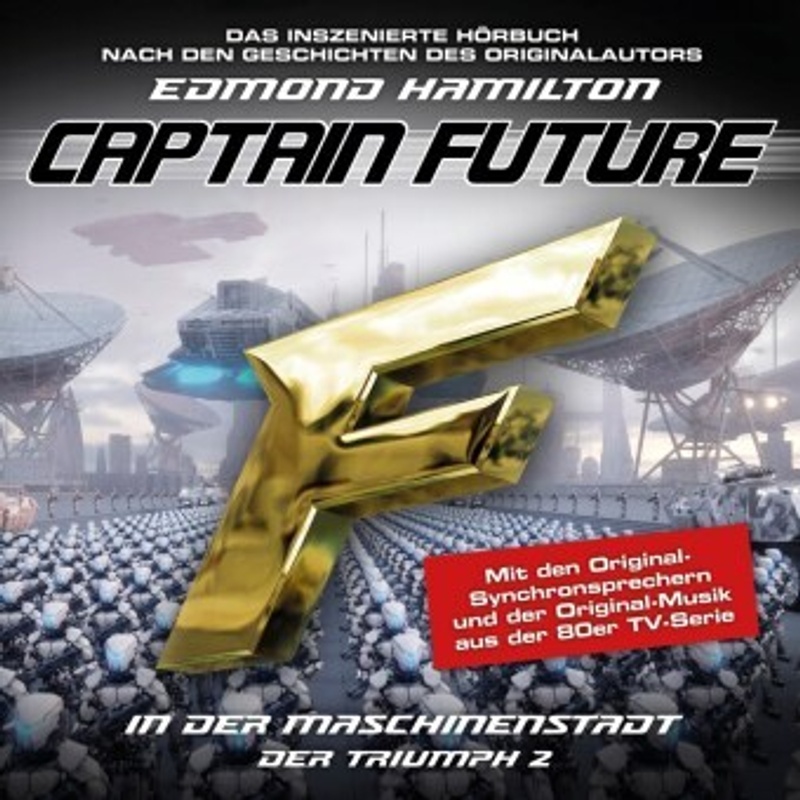 Captain Future - Der Triumph: In Der Maschinenstadt 1 Audio-CD
