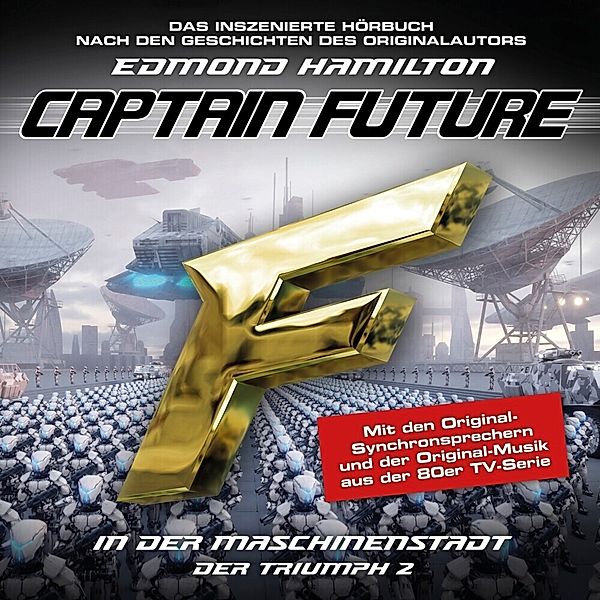 Captain Future - Der Triumph: In Der Maschinenstadt,1 Audio-CD, Captain Future