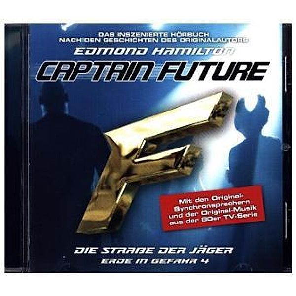 Captain Future: Erde in Gefahr - Die Straße der Jäger, 1 Audio-CD, Edmond Hamilton