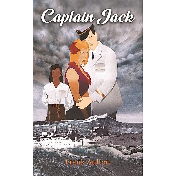 Captain Jack / Austin Macauley Publishers Ltd, Frank Aulton