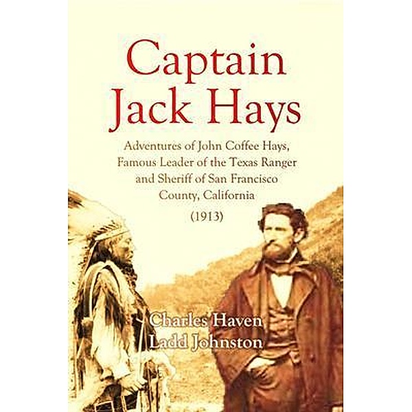 Captain Jack Hays, Charles Johnston