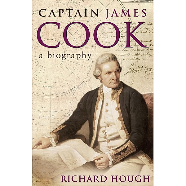 Captain James Cook, Richard Hough