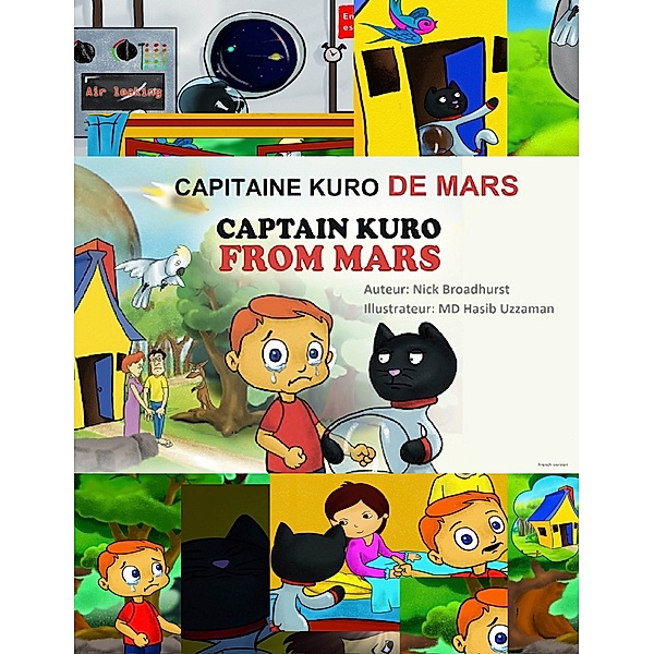 Captain Kuro From Mars European Language Books: Capitaine Kuro De Mars, Nick Broadhurst