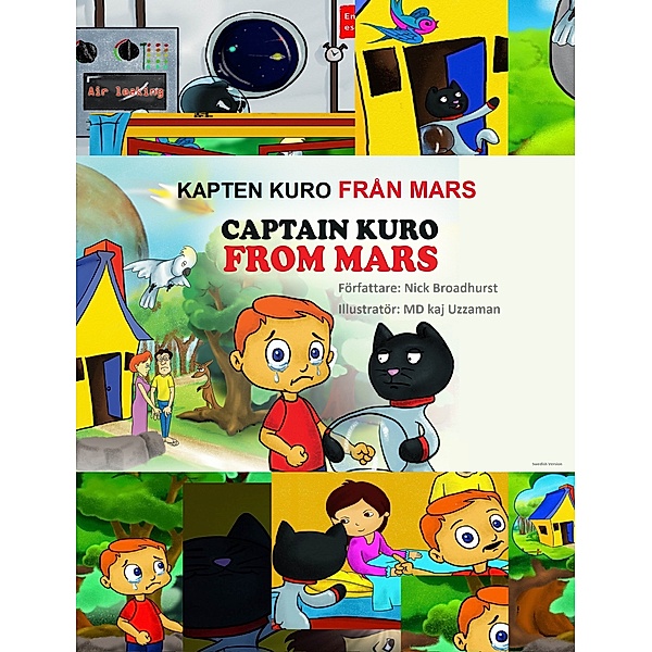 Captain Kuro From Mars European Language Books: Kapten Kuro Från Mars, Nick Broadhurst