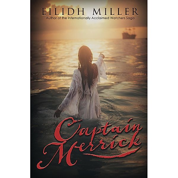 Captain Merrick, Eilidh Miller