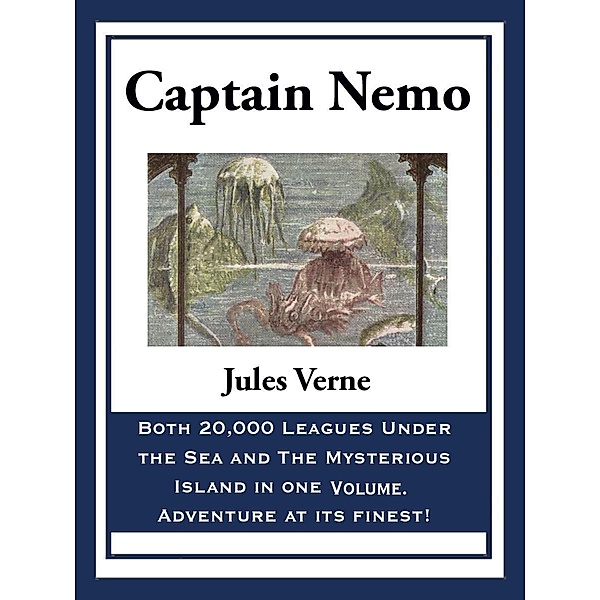 Captain Nemo: 20,000 Leagues Under the Sea and The Mysterious Island / Wilder Publications, Jules Verne