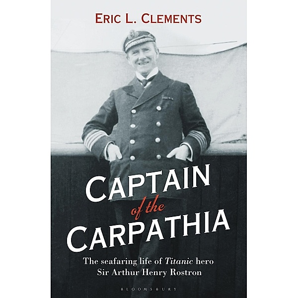 Captain of the Carpathia, Eric L. Clements