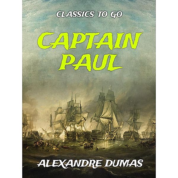 Captain Paul, Alexandre Dumas