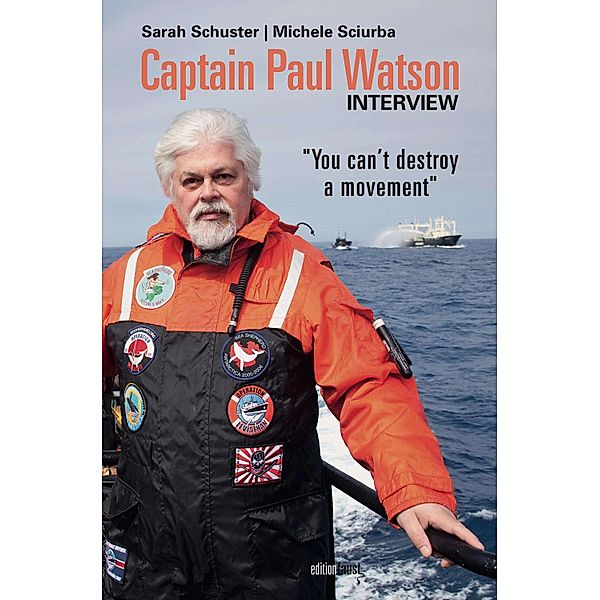 Captain Paul Watson Interview, Paul Watson, Sarah Schuster, Michele Sciurba