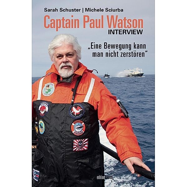 Captain Paul Watson Interview, Sarah Schuster, Michele Sciurba, Paul Watson