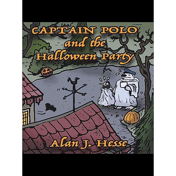 Captain Polo and the Halloween Party, Alan J Hesse