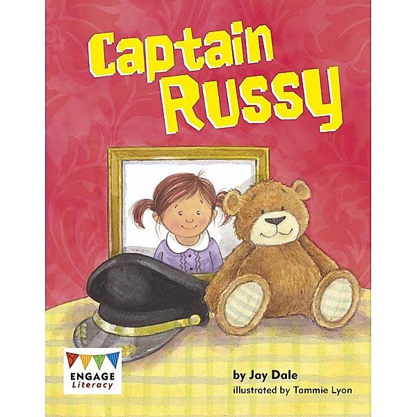 Captain Russy / Raintree Publishers, Jay Dale