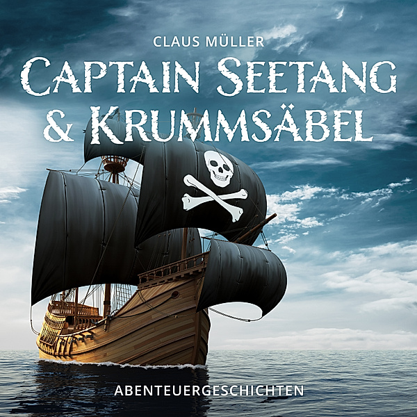 Captain Seetang & Krummsäbel, Claus Müller