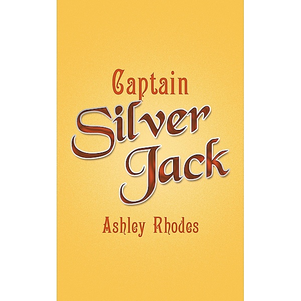 Captain Silver Jack, Ashley Rhodes