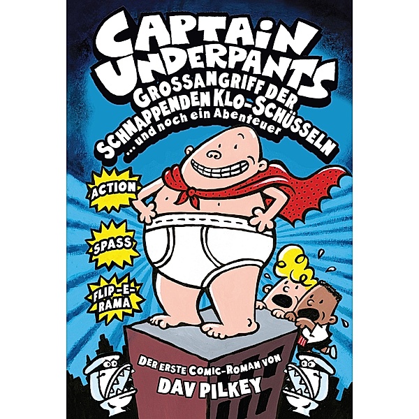Captain Underpants: 1 Captain Underpants, Band 1, Dav Pilkey