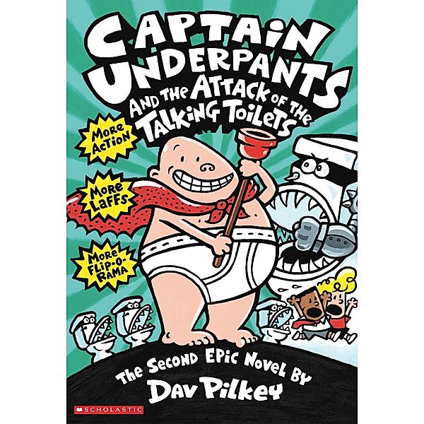 Captain Underpants and the Attack of the Talking Toilets / Scholastic, Dav Pilkey