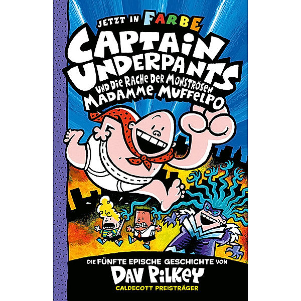 Captain Underpants Band 5 - Captain Underpants und die Rache der monströsen Madamme Muffelpo, Dav Pilkey