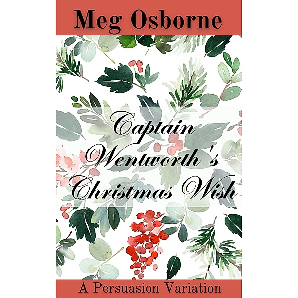 Captain Wentworth's Christmas Wish, Meg Osborne
