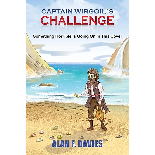 Captain Wirgoil's Challenge, Alan Davies