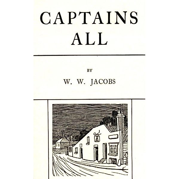 Captains All and Others, W. W. Jacobs
