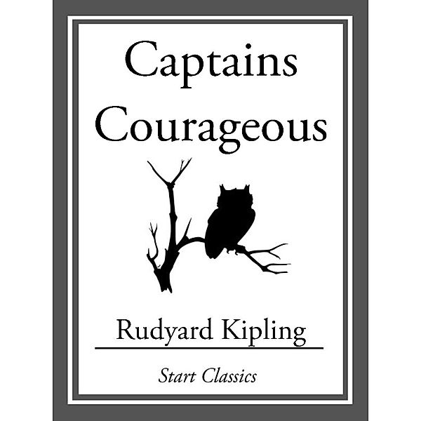 Captains Courageous, Rudyard Kipling