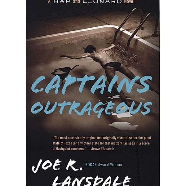 Captains Outrageous, Joe R. Lansdale