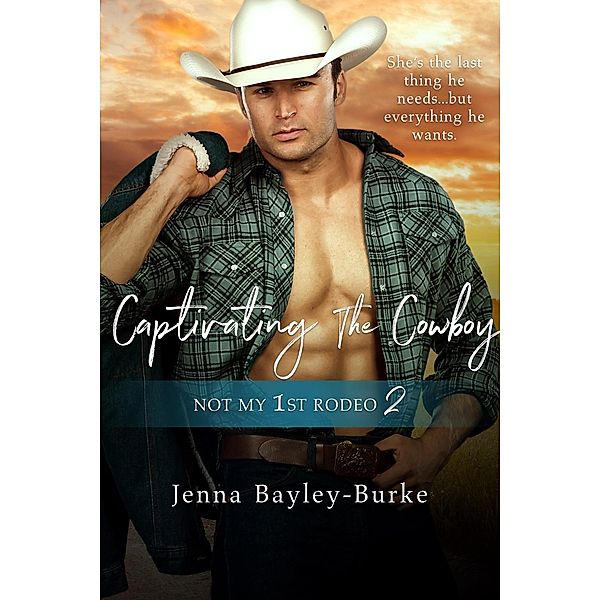 Captivating the Cowboy / Entangled: Select Contemporary, Jenna Bayley-Burke