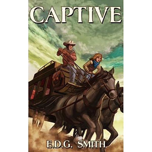 Captive / Benton Series Bd.2, Edg Smith