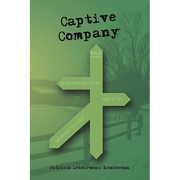 Captive Company, Patricia Letourneau Henderson