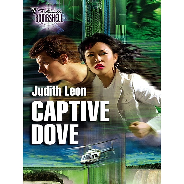 Captive Dove (Mills & Boon Silhouette) / Mills & Boon Silhouette, Judith Leon