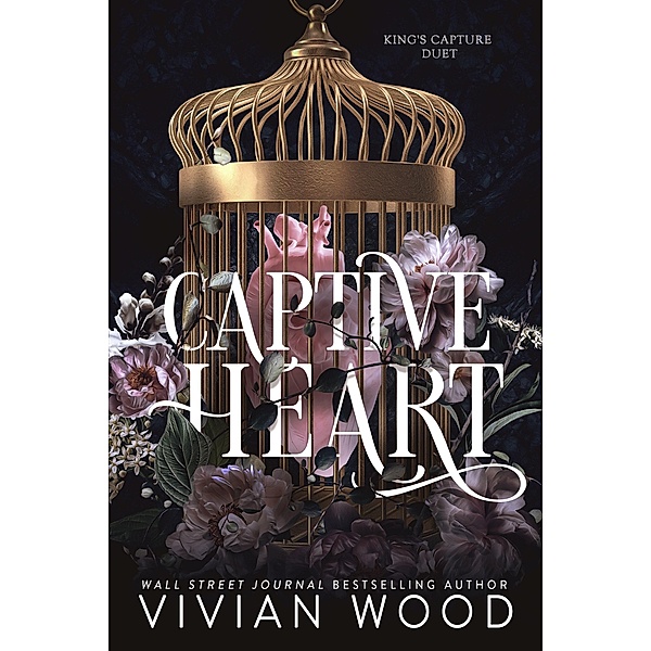 Captive Heart (Lyon Dynasty World, #3) / Lyon Dynasty World, Vivian Wood