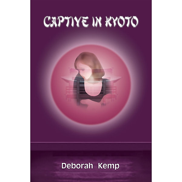 Captive in Kyoto, Deborah Kemp