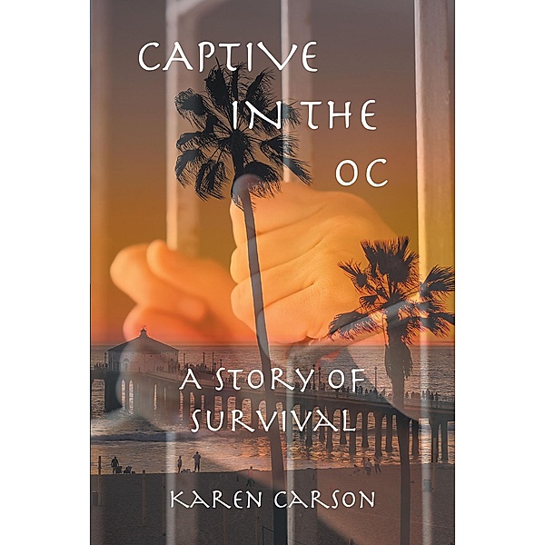 Captive in the OC, Karen Carson