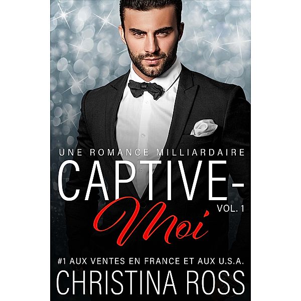 Captive-Moi: Captive-Moi (Vol. 1), Christina Ross