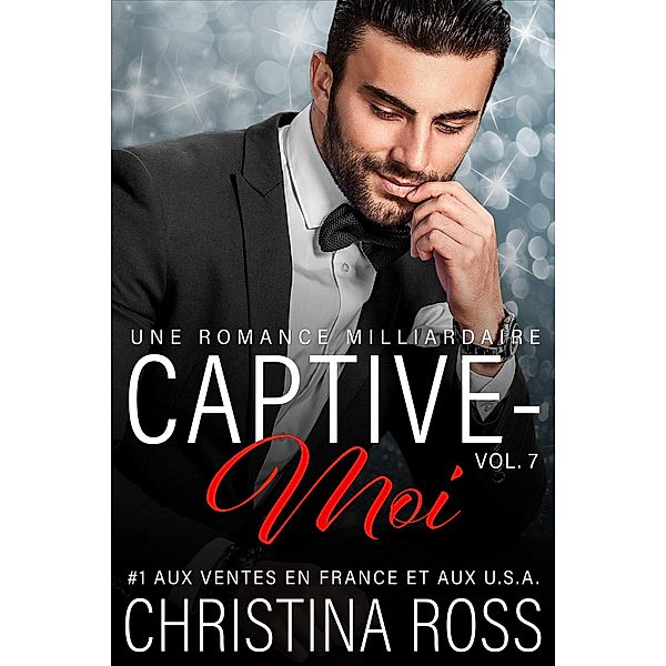 Captive-Moi: Captive-Moi (Vol. 7), Christina Ross