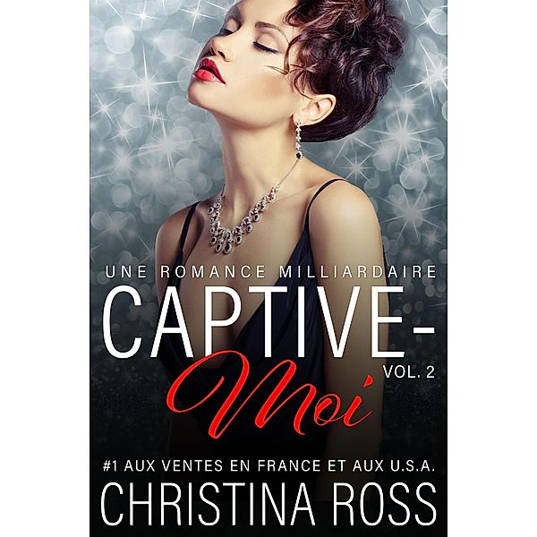 Captive-Moi (Vol. 2) / Captive-Moi, Christina Ross