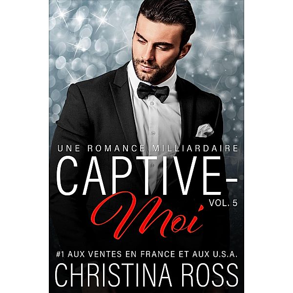 Captive-Moi (Vol. 5) / Captive-Moi, Christina Ross