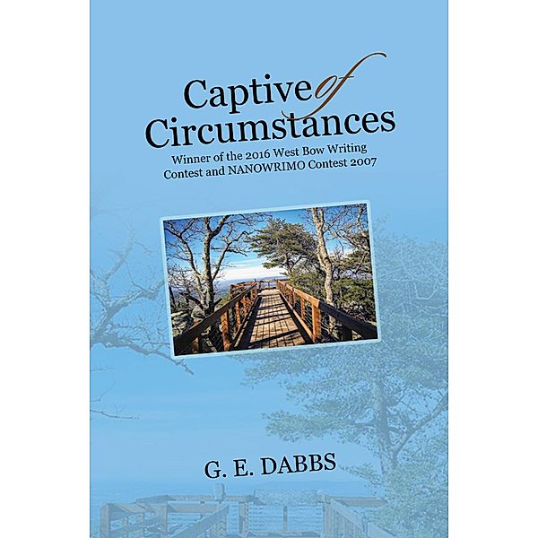 Captive of Circumstances, G. E. Dabbs